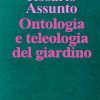 Ontologia e teleologia del giardino