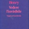 Vedere l'invisibile