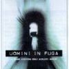 Uomini in fuga-0