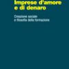 Imprese d'amore e di denaro