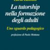 La tutorship nella formazione degli adulti