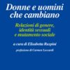 Donne e uomini che cambiano
