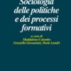 Sociologia delle politiche e dei processi formativi