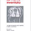 La mente inventata. Le basi biologiche dell'identità e della coscienza