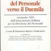 La Direzione del Personale verso il Duemila. Annuario AIDP 1999
