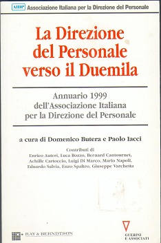 La Direzione del Personale verso il Duemila. Annuario AIDP 1999