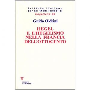 Hegel e l'hegelismo nella Francia dell'Ottocento