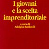 I giovani e la scelta imprenditoriale