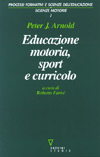 Educazione motoria, sport e curricolo