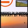 Medici di guerra, inviati di pace-0