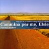 Cammina per me, Elsie