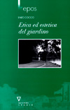 Etica ed estetica del giardino