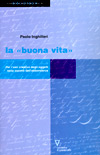 La "buona vita"