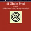 Il pensiero filosofico di Giulio Preti