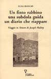 Un finto rabbino, una subdola guida, un diario che riappare