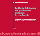 La Carta del rischio del patrimonio culturale in Lombardia