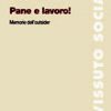 Pane e lavoro!