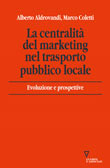 La centralità del marketing nel trasporto pubblico locale