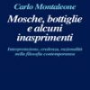 Mosche, bottiglie e alcuni inasprimenti