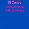 Ermeneutica della finitezza