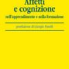 Affetti e cognizione nell'apprendimento e nella formazione