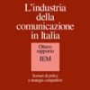 L'industria della comunicazione in Italia