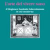 L'arte del vivere sano