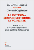 La dottrina morale superiore di J.G. Fichte