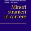 Minori stranieri in carcere
