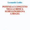 Potenza e concetto nella critica schellinghiana a Hegel
