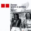Donne: lavoro e politica