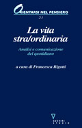 La vita stra/ordinaria