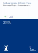 Guida agli operatori del Project Finance 2006