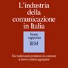 L'industria della comunicazione in Italia