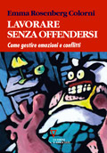 Lavorare senza offendersi