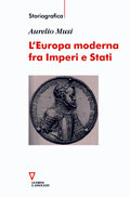 L'Europa moderna fra Imperi e Stati