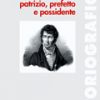 Carlo Verri patrizio, prefetto e possidente