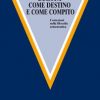 Europa come destino e come compito