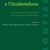 Oltre l'Orientalismo e l'Occidentalismo