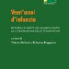Vent'anni d'infanzia