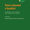 Tutori volontari e bambini