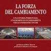 La forza del cambiamento