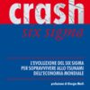 Crash Six Sigma
