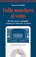 Dalla maschera al volto