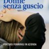 Donne senza guscio