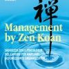 Management by Zen Koan