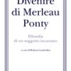 Divenire di Merleau Ponty