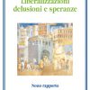 Liberalizzazioni delusioni e speranze-0