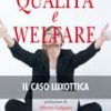 Qualità e welfare