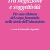 Tra negazione e soggettività